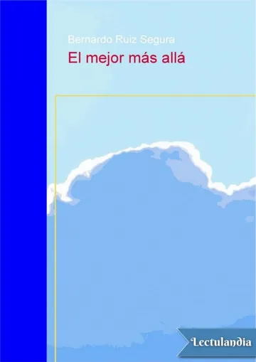 El mejor más allá de Bernardo Ruiz Segura, portada del libro