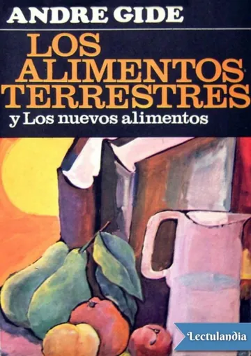 Los alimentos terrestres y Los nuevos alimentos de André Gide, portada del libro