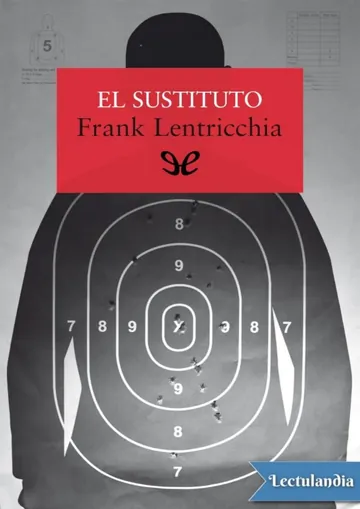 El sustituto de Frank Lentricchia, portada del libro