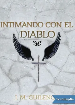 Intimando con el diablo - J. M. Guilengo
