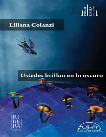 Ustedes brillan en lo oscuro de Liliana Colanzi, portada del libro