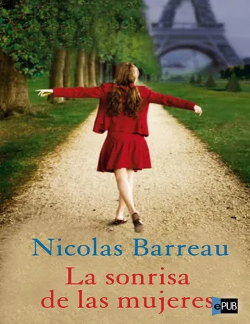 La sonrisa de las mujeres de Nicolas Barreau, portada del libro