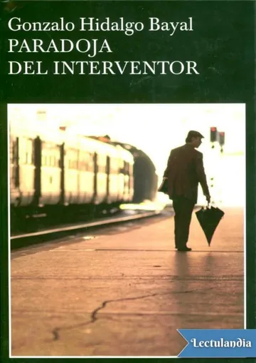 Paradoja del interventor de Gonzalo Hidalgo Bayal, portada del libro