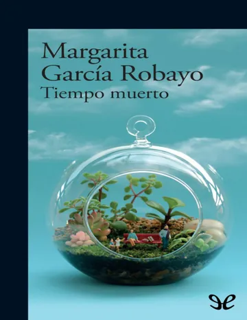 Tiempo muerto de Margarita García Robayo, portada del libro