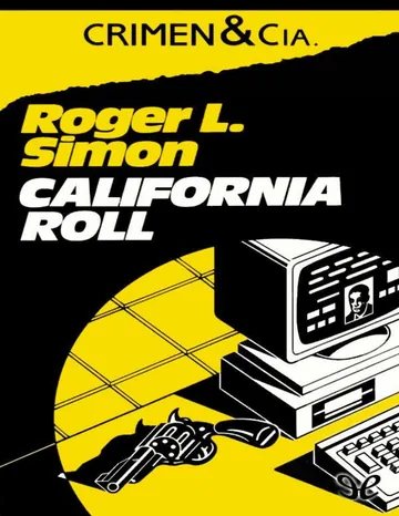 California Roll de Roger L. Simon, portada del libro