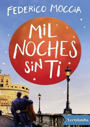 Mil noches sin ti de Federico Moccia, portada del libro