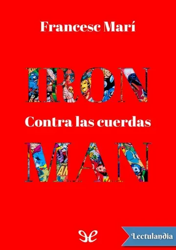 Iron Man: Contra las cuerdas de Francesc Marí, portada del libro