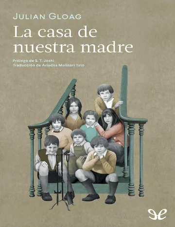 La casa de nuestra madre de Julian Gloag, portada del libro