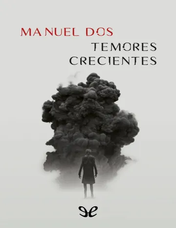 Temores crecientes de Manuel Dos, portada del libro