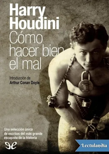 Cómo hacer bien el mal de Harry Houdini, portada del libro