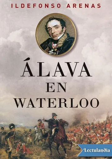Álava en Waterloo de Ildefonso Arenas, portada del libro