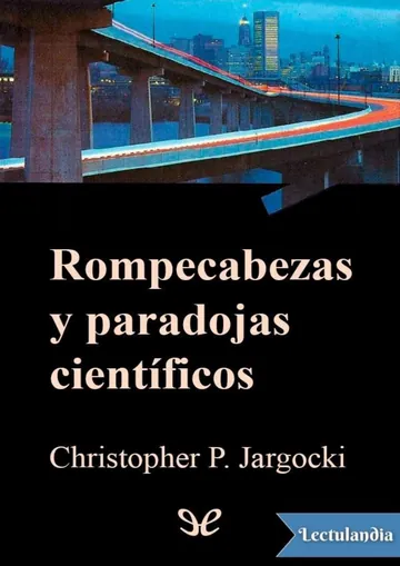Rompecabezas y paradojas científicos de Christopher P. Jargocki, portada del libro