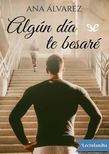 Algún día te besaré de Ana Álvarez, portada del libro