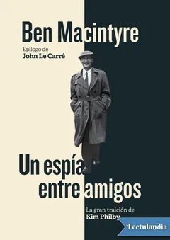 Un espía entre amigos - Ben Macintyre