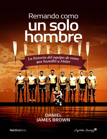 Remando como un solo hombre de Daniel James Brown, portada del libro