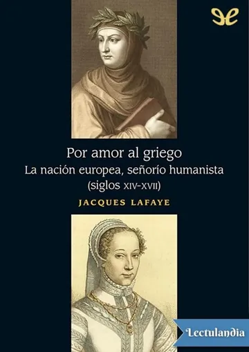 Por amor al griego de Jacques Lafaye, portada del libro