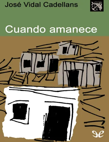 Cuando amanece de Jose Vidal Cadellans, portada del libro