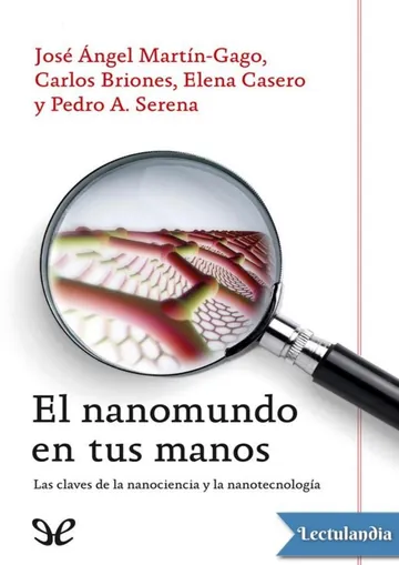 El nanomundo en tus manos de José Ángel Martín-Gago, portada del libro