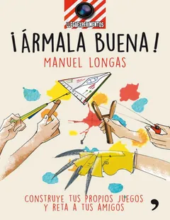 ¡Ármala buena! - Manuel Longas