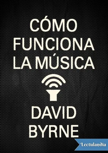 Cómo funciona la música de David Byrne, portada del libro