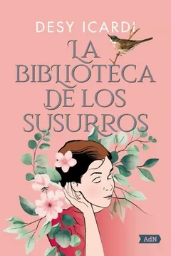 La biblioteca de los susurros - Desy Icardi
