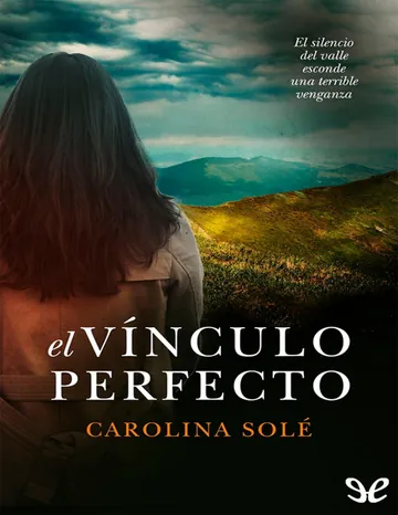 El vínculo perfecto de Carolina Solé, portada del libro