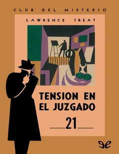 Tensión en el juzgado - Lawrence Treat