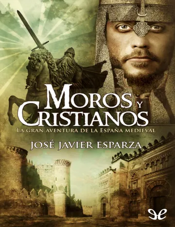 Moros y cristianos de Jose Javier Esparza, portada del libro