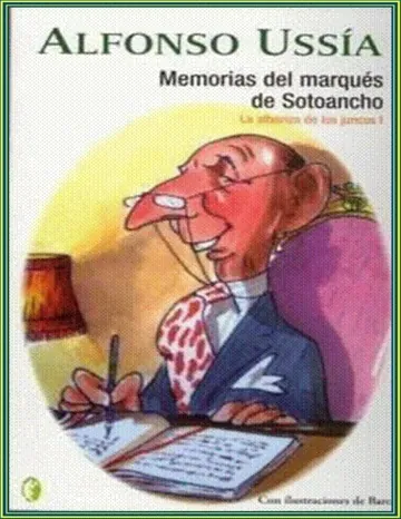 Memorias del marques de Sotoancho_ de Alfonso Ussía, portada del libro