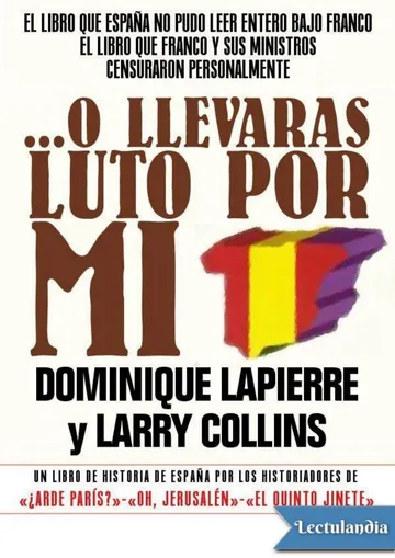 ...O llevarás luto por mi de Dominique Lapierre y Larry Collins, portada del libro