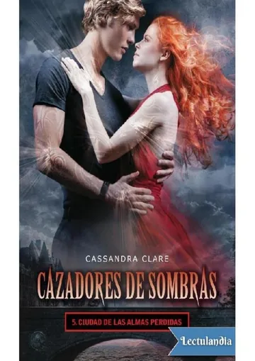Ciudad de las almas perdidas de Cassandra Clare, portada del libro