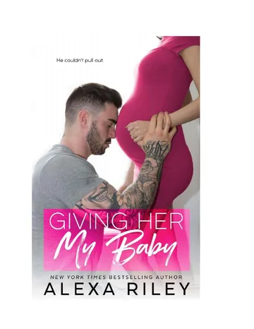 Giving Her My Baby de Alexa Riley, portada del libro