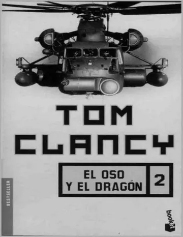 El Oso y el dragon 2 de Tom Clancy, portada del libro