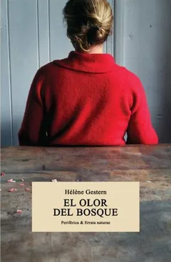 El olor del bosque de Hélène Gestern, portada del libro