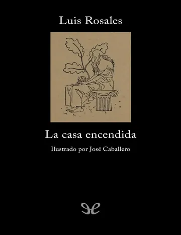 La casa encendida de Luis Rosales, portada del libro