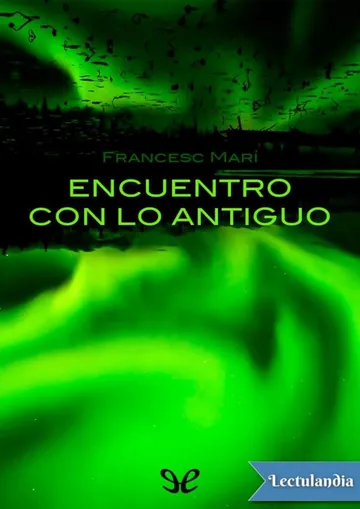 Encuentro con lo antiguo de Francesc Marí, portada del libro
