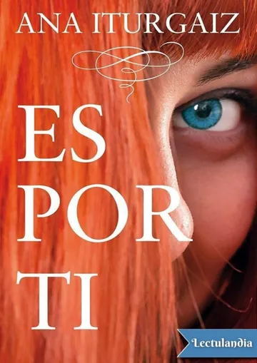 Es por ti de Ana Iturgaiz, portada del libro
