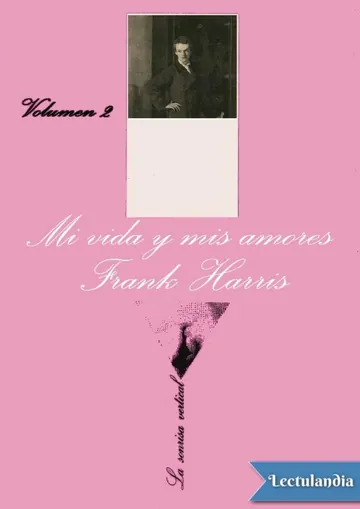 Mi vida y mis amores II de Frank Harris, portada del libro