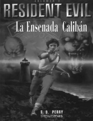 Resident Evil 02 - La ensenada calibán de S. D. Perry, portada del libro
