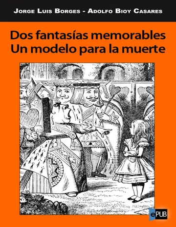 Dos fantasias memorables. Un modelo de Jorge Luis Borges, portada del libro