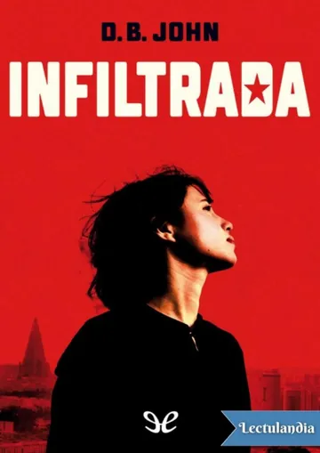 Infiltrada de David B. John, portada del libro