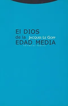El Dios de la Edad Media de Jacques Le Goff, portada del libro