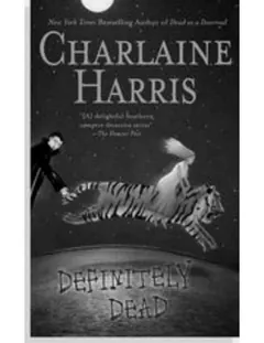 Vampiros Sureños 6 - Definitivamente Muerta - Charlaine Harris