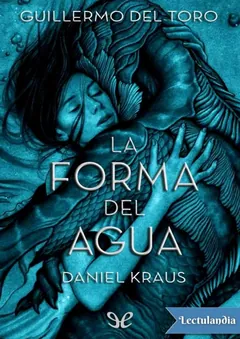 La forma del agua - Guillermo del Toro