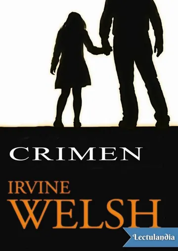 Crimen de Irvine Welsh, portada del libro