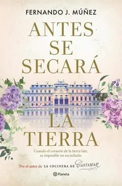 Antes se secará la tierra - Fernando J. Múñez