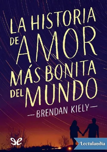 La historia de amor más bonita del mundo de Brendan Kiely, portada del libro