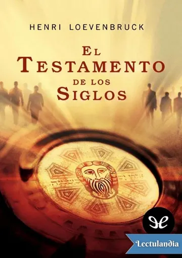 El testamento de los siglos de Henri Loevenbruck, portada del libro