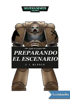Preparando el escenario - C. L. Werner