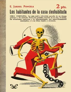 Los habitantes de la casa deshabitada - Enrique Jardiel Poncela
